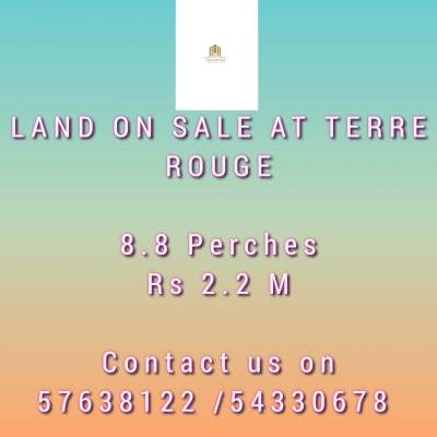 *** LAND  FOR SALE *** Location : TERRE ROUGE Surface Area : 8.8 Perch - Land on Aster Vender